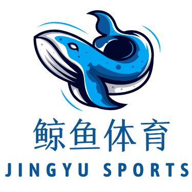 jingyu·鲸鱼体育